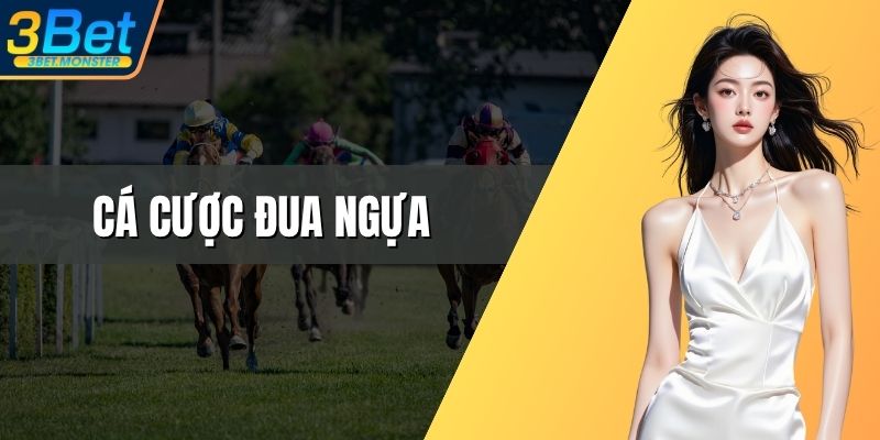 Cá Cược Đua Ngựa