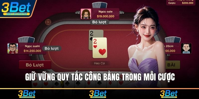 Giữ vững quy tắc công bằng trong mỗi cược